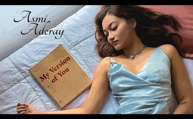 My Version of You by Asmi Aderay
