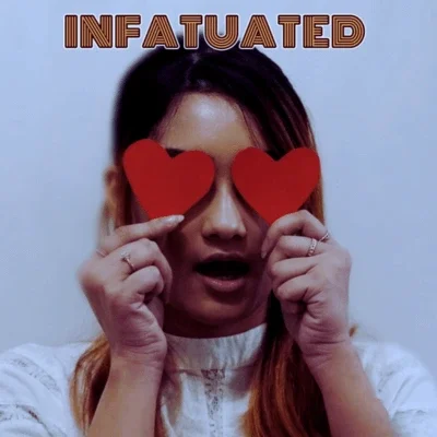 Infatuated